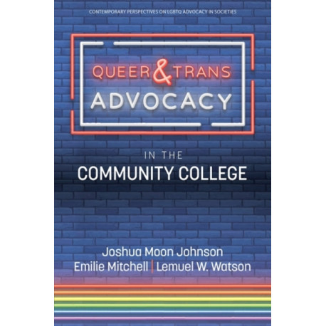 Queer & Trans Advocacy in the Community College