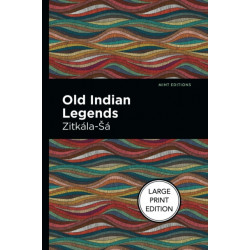 Old Indian Legends