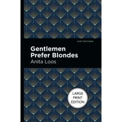 Gentlemen Prefer Blondes: The Intimate Diary of a Professional Lady
