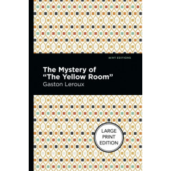 The Mystery Of The Yellow Room
