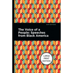 The Voice Of A People: Speeches from Black America