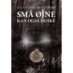 Små øjne kan også huske