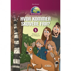 Hvor kommer skovene fra?
