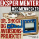 Eksperimenter med mennesker - Dr. Shock og aversionsprojektet