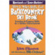 Allen & Mike's Really Cool Backcountry Ski Book : Traveling & Camping Skills For A Winter Environment: Traveling & Camping Skills For A Winter Environment