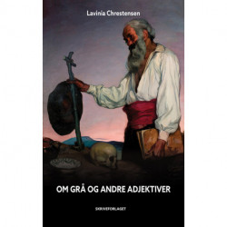 Om grå og andre adjektiver