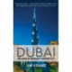 Dubai: The Story of the World's Fastest City