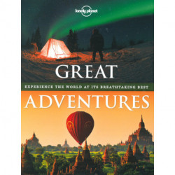 Great Adventures: Experience the World at it's Breathtaking Best