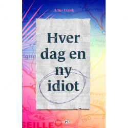Hver dag en ny idiot