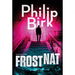 Frostnat: En Tom Grip-thriller