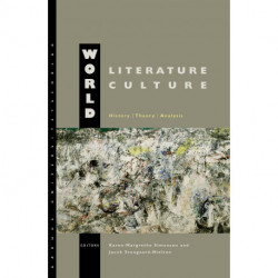 World Literature. World Culture.: History, Theory, Analysis