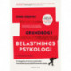 Grundbog i belastningspsykologi: - Forebyggelse af primær og sekundær traumatisering ved psykisk krævende arbejde