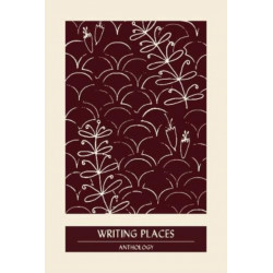Writing Places: UEA Anthology