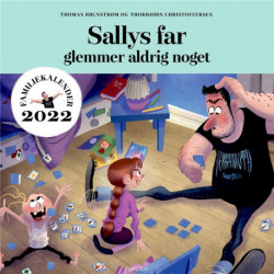Sallys far glemmer aldrig noget - Familiekalender 2022