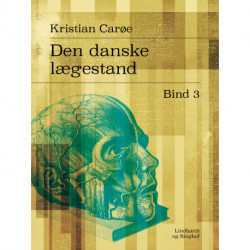 Den danske lægestand. Bind 3