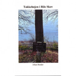 Takkehøjen i Riis Skov