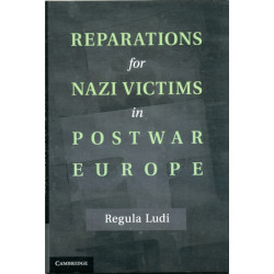 Reparations for Nazi Victims in Postwar Europe