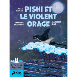 Pishi et le violent orage