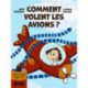 Comment volent les avions ?