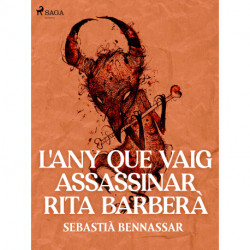 L'any que vaig assassinar Rita Barberà