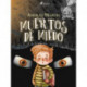 Muertos de miedo
