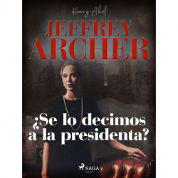 ¿Se lo decimos a la presidenta?