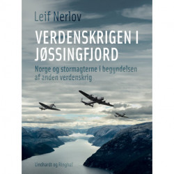 Verdenskrigen i Jøssingfjord. Norge og stormagterne i begyndelsen af 2. verdenskrig