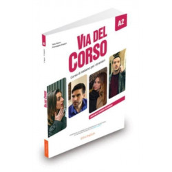 Via del Corso A2: Libro dello studente ed esercizi + codice i-d-e-e
