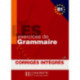 Les Exercices de Grammaire: Livre de l'eleve B1 + corriges