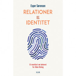 Relationer og identitet: Et manifest om behovet for Åben Dialog