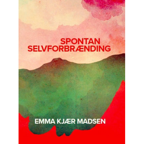 Spontan selvforbrænding