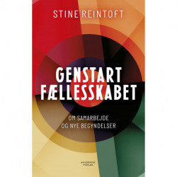 Genstart fællesskabet: Om samarbejde og nye begyndelser