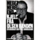 Meget mere end Kjeld fra Olsen Banden: - En biografi om Poul Bundgaard