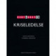 Kort & godt om KRISELEDELSE