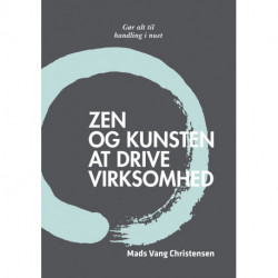 Zen og kunsten at drive virksomhed