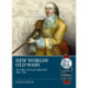 New Worlds, Old Wars: The Anglo-American Indian Wars 1607-1678