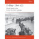 D-Day 1944 (3): Sword Beach & the British Airborne Landings