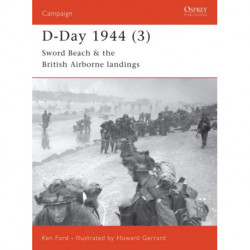 D-Day 1944 (3): Sword Beach & the British Airborne Landings