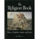 The Religion Book: Places, Prophets, Saints and Seers