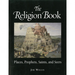 The Religion Book: Places, Prophets, Saints and Seers