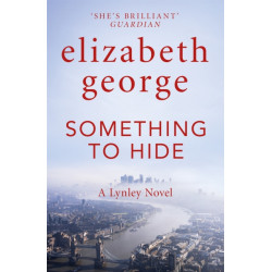 Something to Hide: An Inspector Lynley Novel: 21