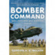 Bomber Command: Men, Machines and Missions: 1936-68