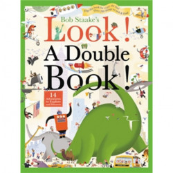 Look! A Double Book!: 14 Adventures to Explore and Discover