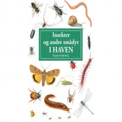 Insekter og andre smådyr i haven