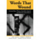 Words That Wound: Critical Race Theory, Assaultive Speech, And The First Amendment