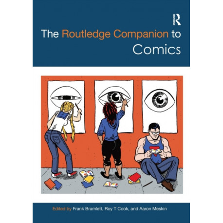 The Routledge Companion to Comics