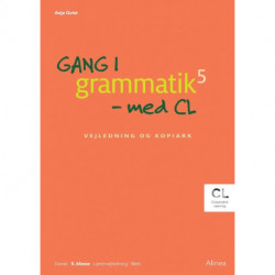 Gang i grammatik - med CL, 5. kl., Vejledning og kopiark, Lærervejledning/Web