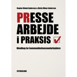 Pressearbejde i praksis
