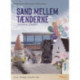 Sand mellem tænderne