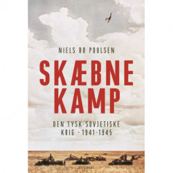 Skæbnekamp: Den tysk-sovjetiske krig 1941-1945